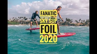 Fanatic Sky Sup Foil 2020 [upl. by Earas496]