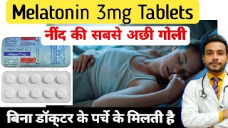 नींद के सबसे अच्छी दवा no side effects meloset 3 mg tablet uses  melatonin 3 mg tablet use [upl. by Etnoved]