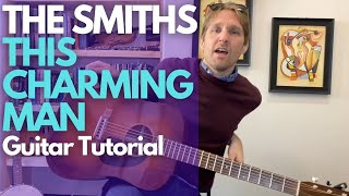 This Charming Man  The Smiths Guitar Tutorial  Guitar Lessons with Stuart [upl. by Sivek285]