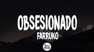 Obsesionado  Farruko LetraLyrics [upl. by Inot]