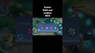 Gusion build and emblem 2024 mlbbmemes mobilelegends mlmemes gusionplays mlbb [upl. by Shirlie]