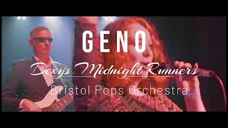 GENO  Dexys Midnight Runners Cover  Lyric Video  Bristol Pops Orchestra [upl. by Coltson354]