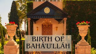 Prayer for the Birth of Bahaullah bahaiprayer bahaifaith bahai [upl. by Ahsienal411]