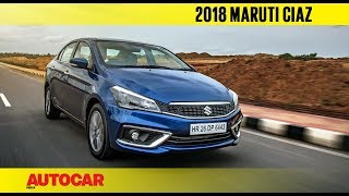 2018 Maruti Suzuki Ciaz facelift  First Drive Review  Autocar India [upl. by Rotce904]