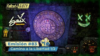 Fallout 4 GOTY Edition  Emisión 83  Camino a la Libertad 12  Camp Difícil ESPSub [upl. by Tedmund18]