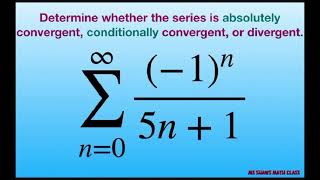 Absolutely and Conditionally Convergent Series [upl. by Ailene]