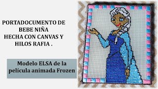 🌄Paso a paso de como hacer 💚 Portadocumento de bebe en canvas plasticas 🤱modelo ELSA 3️⃣ Parte [upl. by Hertzog356]