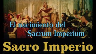 El Sacro Imperio [upl. by Jonina]