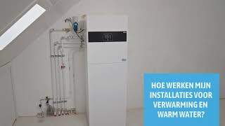 Hoe werken mijn installaties voor verwarming en warm water  Instructievideo [upl. by Meredith]