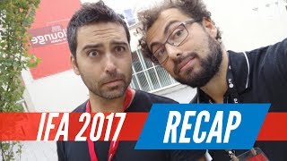 IFA 2017 le CONCLUSIONI con Niccolò e Gabriele [upl. by Aggappe]