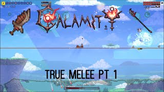 Calamity Mod True Melee Part 1 The beginning of True Melee Death Master [upl. by Kipp]