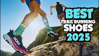 Best Trail Running Shoes 2025  The 1 is Mind Blowing [upl. by Aicilf674]