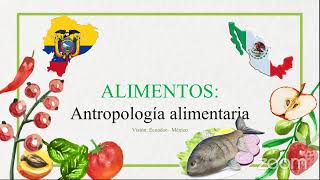 Antropología Alimentaria [upl. by Ahsiekam]