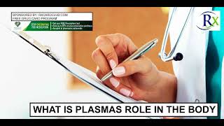 What Is Plasmas Role In The Body [upl. by Suisyola293]