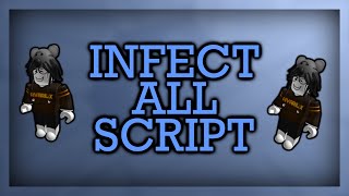 OP infect all  Roblox Script  The Roblox Plague [upl. by Euginom]