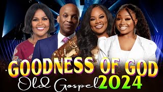 50 All Time Best Gospel Songs With Lyrics 🙏 GOODNESS OF GOD 🙏 CeCe Winans Tasha Cobbs Jekalyn Carr [upl. by Cataldo]