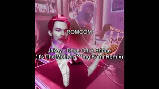 Jakey  Drive Off A Bridge Its The MotherFing Kami Remix [upl. by Notsreik]