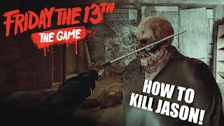 How To Take Down Jason Voorhees  Friday The 13th The Game [upl. by Venterea]