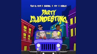 Party Clandestino [upl. by Darej]