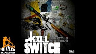 Durrty D ft Mac Hard  Kill Switch Thizzlercom [upl. by Yznel]