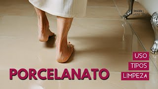 PORCELANATO  tipos usos e limpeza [upl. by Lorenzo423]