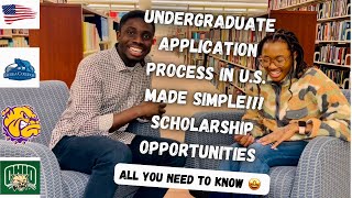 UNDERGRAD APPLICATION PROCESS FOR US🇺🇸 UNIVERSITIESSCHOLARSHIP OPPORTUNITIESALL YOU NEED TO KNOW [upl. by Smiley]