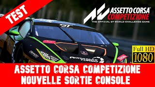 TEST  Assetto Corsa Competizione une rupture sacadée Dommage [upl. by Yrak]