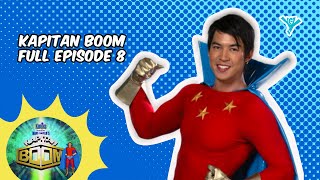 Kapitan Boom Full Episode 8  Komiks Presents Mars Ravelo  YeY Superview [upl. by Iaj803]