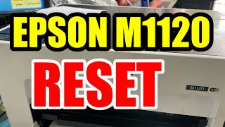 EPSON M1120 HOW TO RESET [upl. by Naliorf]