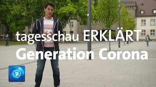 Generation Corona  warum Schüler Studenten und Azubis die Verlierer sind  tagesschau ERKLÄRT [upl. by Nalorac841]