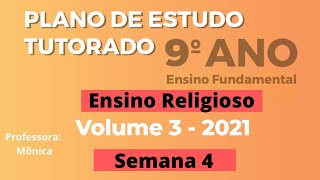 PET 3 Semana 4  2021  Nono Ano  9º ano  Ensino Religioso  Correção da semana 4  Religião [upl. by Neersan]