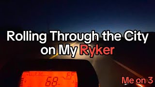 Rolling Through the City on My Ryker [upl. by Merilee430]