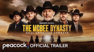 The McBee Dynasty Real American Cowboys  Official Trailer  Peacock Original [upl. by Stalk]