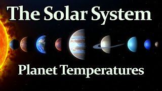 The Temperature of the Planets in Our Solar System [upl. by Capriola]