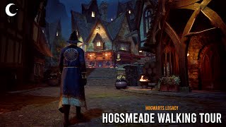 HOGWARTS LEGACY  HOGSMEADE  NIGHT Walking Tour [upl. by Jilli]