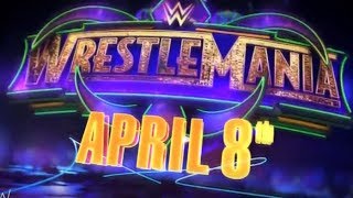 WWE Wrestlemania 34  Promo [upl. by Gipson]