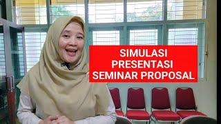 Simulasi presentasi seminar proposal coba ajukan pertanyaan sebagai penguji [upl. by Dylane673]