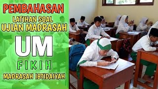 Latihan Soal Ujian Madrasah Fikih Madrasah Ibtidaiyah MI [upl. by Beatriz]