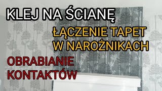 TAPETOWANIE  klej na ścianę obrabianie kontaktów tapetowanie w narożniku [upl. by Kassel773]