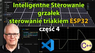 Inteligentny sterownik grzałek do fotowoltaiki sterowanie triakiem na przerwaniach ESP32 Arduino [upl. by Marys]