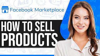 How To Sell On Facebook Marketplace 2024 StepByStep [upl. by Millie128]