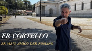 Er cortello  Er mejo amico der romano [upl. by Attiuqahs795]