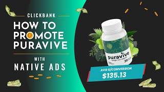 How To Promote ClickBank Offer Puravive Using Native Ads  Stepbystep tutorial [upl. by Betty27]