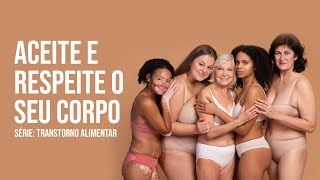 Aceite e Respeite o seu Corpo  VR [upl. by Nnahteb]