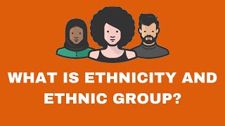 What is Ethnicity  Ethnic Groups Race  Ethnicity Vs Race [upl. by Howard]