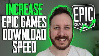 How To Increase The Download Speed On The Epic Games Launcher [upl. by Crin]