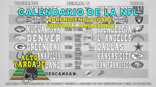 CALENDARIO NFL  ¿Cuándo y contra quien jugará tu equipo de fútbol americano [upl. by Holihs]