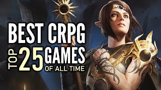 Top 25 Best CRPG Games of All Time That You Should Play  2023 Edition [upl. by Anilak]