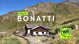 RIFUGIO BONATTI  Come arrivare  Partenza VAL FERRET Percorso facile ad anello [upl. by Atires]