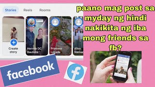 PAANO MAG POST SA MYDAY OR MYSTORIES NG HINDI NAKIKITA NG ILAN SA IYONG MGA KAIBIGAN [upl. by Clive433]